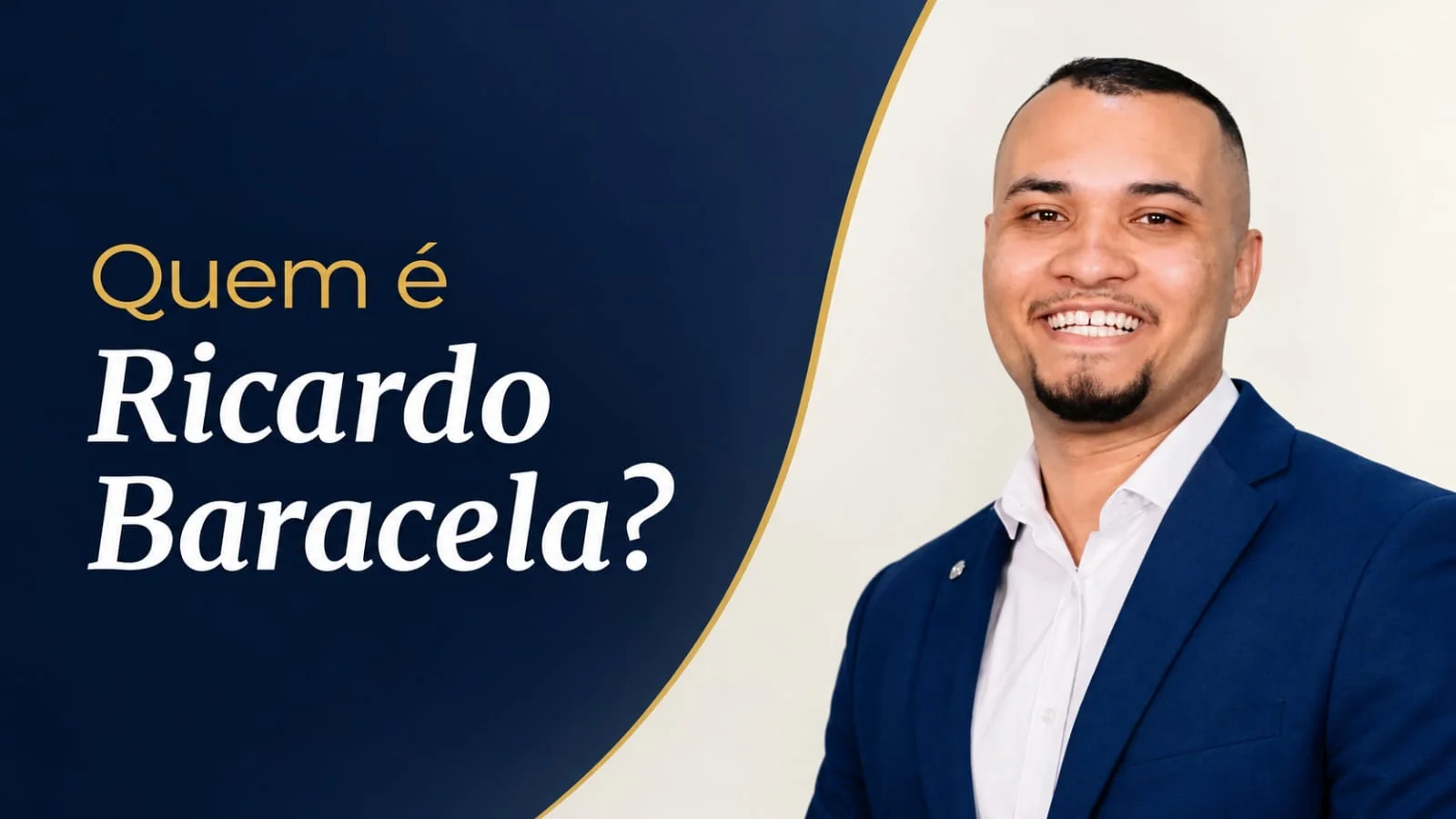 Quem é Ricardo Baracela? Ricardo sorrindo, de terno azul
